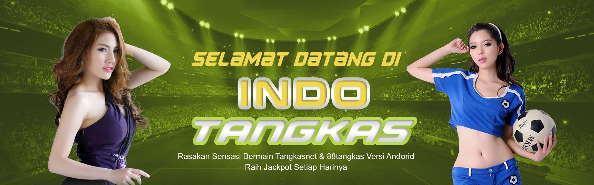 Welcome to IndoTangkas